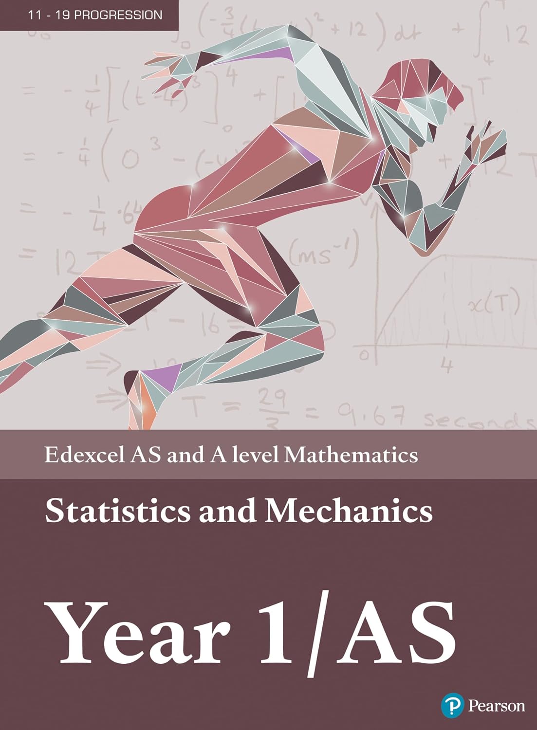 Pearson Edexcel Statistics & Mechanics Year 1/AS Textbook
